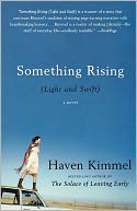 Something Rising (Light and Swift)