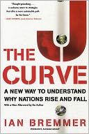 The J Curve: A New Way to Understand Why Nations Rise and Fall