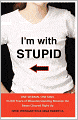 I'm with Stupid: One Man. One Woman. 10,000 Years of Misunderstanding Between the Sexes Cleared Right Up