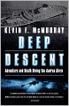Deep Descent: Adventure and Death Diving the Andrea Doria