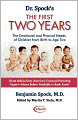Dr. Spock's The First Two Years