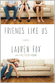 Friends Like Us