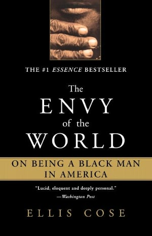 Envy of the World: On Being a Black Man in America