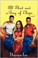 All That and a Bag of Chips