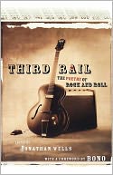 Third Rail: The Poetry of Rock and Roll