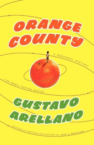 Orange County: A Personal History
