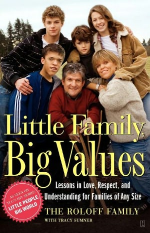 Little Family, Big Values: Lessons in Love, Respect, and Understanding for Families of Any Size