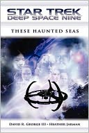 Star Trek Deep Space Nine: These Haunted Seas: Mission Gamma Omnibus