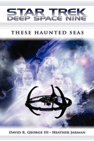 Star Trek Deep Space Nine: These Haunted Seas: Mission Gamma Omnibus