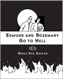 download Edmund and Rosemary Go to Hell : A Story We All Really Need Now More Than Ever book