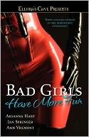 Bad Girls Have More Fun