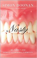 Nasty: My Family and Other Glamorous Varmints