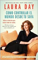 Como controlar el mundo desde tu sofa: Utilice su intuicion para realizar todos tus suenos