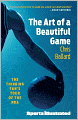 The Art of a Beautiful Game: The Thinking Fan's Tour of the NBA