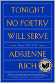 Tonight No Poetry Will Serve: Poems, 2007-2010