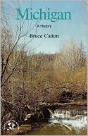 Michigan: A History