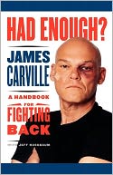 Had Enough?: A Handbook for Fighting Back