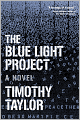 The Blue Light Project: A Novel