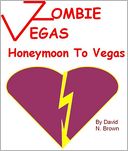 Zombie Vegas: Honeymoon to Vegas