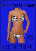 Bikini's Are Dangerous Book 1