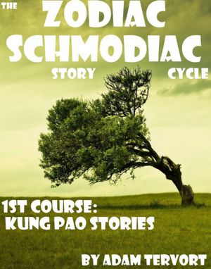 The Zodiac Schmodiac Story Cycle, 1st Course