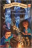 Hail! Hail! Camp Dragononka! (Dragon Slayers' Academy Series #17)