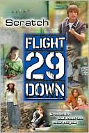 Scratch (Flight 29 Down Series #5)