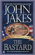 The Bastard: The Kent Family Chronicles