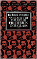 Narrative of the Life of Frederick Douglass: An American Slave and Incidents in the Life of a Slave Girl