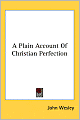 A Plain Account Of Christian Perfection
