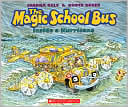 The Magic School Bus Inside a Hurricane (Magic School Bus Series)