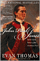 John Paul Jones: Sailor, Hero, Father of the American Navy