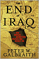 The End of Iraq: How American Incompetence Created a War Without End