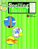 Spelling Skills: Grade 6 (Flash Kids Spelling Skills Series)