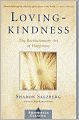Lovingkindness: The Revolutionary Art of Happiness