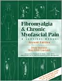 Fibromyalgia and Chronic Myofascial Pain: A Survival Manual