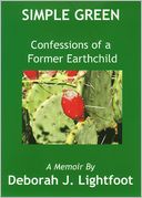 Simple Green: Confessions of a Former Earthchild