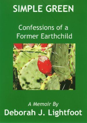 Simple Green: Confessions of a Former Earthchild