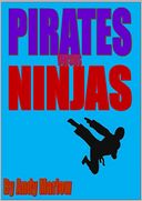 Pirates Versus Ninjas