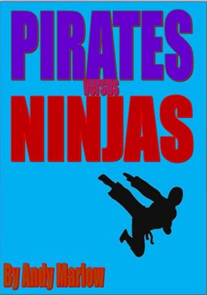 Pirates Versus Ninjas