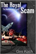 The Martian Alliance 1: The Royal Scam