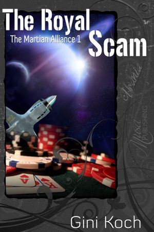 The Martian Alliance 1: The Royal Scam