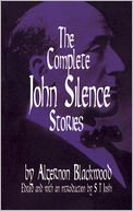 Complete John Silence Stories