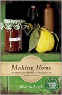 Making Home: Adapting Our Homes and Our Lives to Settle in Place