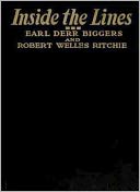 Inside The Lines; An Espionage/Romance, Thriller Classic By Earl Derr Biggers!