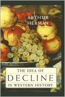 The Idea of Decline in Western History