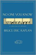 No One You Know: A Collection of Cartoons
