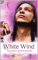 White Wind: Book Four of Susan Edwards' White Series