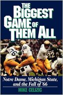 Biggest game of them all: notre dame, michigan Sta