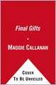 Final Gifts: Understanding the Special Awareness, Needs, and Co